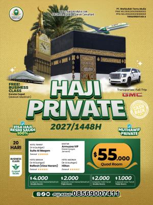 Haji Private 2027 Exclusive Fasilitas Premium