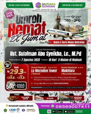Umroh Hemat Plus Kajian Agustus 2025 2x Jumat 10 Hari