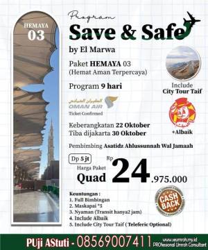 UMROH HEMAYA 03 SAVE and SAFE 22 Oktober 2024
