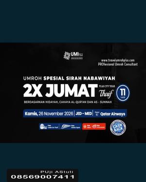 UMROH PLUS THAIF 11 HARI 2X JUMAT SIRAH NABAWIYAH NOVEMBER 2026