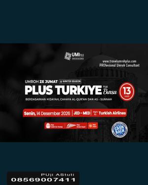 Umroh Plus Turkiye 13 Hari 2x Jumat Plus Bursa Desember 2026