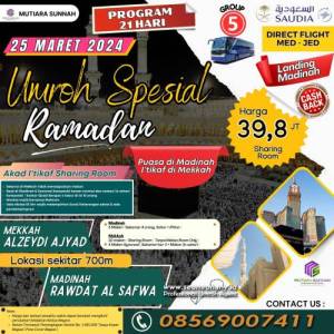 Umroh Spesial Ramadhan 25 Maret 2024 program 21 hari